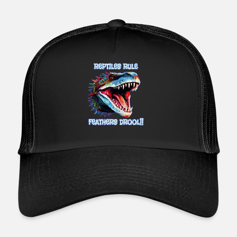 Reptile Head, Reptiles Rule, Feathers drool Trucker Cap