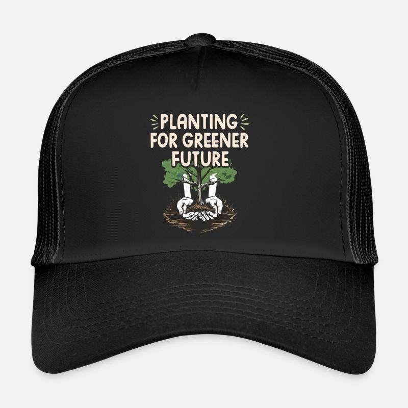 PLANTING FOR GREENER FUTURE Trucker Cap