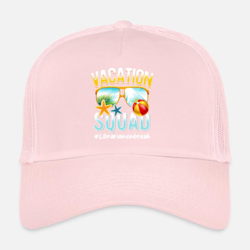 Librarian Vacation Squad #Librarianonbreak Trucker Cap