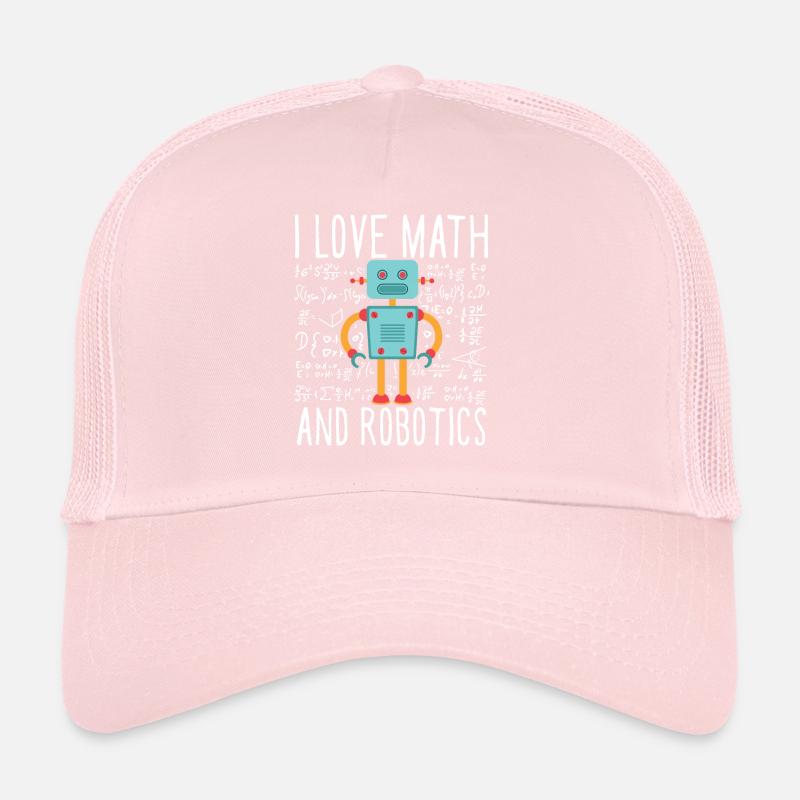 School I Love Math And Robotics Droid Builder Buil Trucker Cap