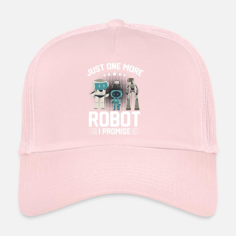Droid Builder Just One More Robot I Promise Funny Trucker Cap