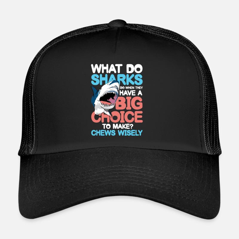 Sharks Big Choice Chews Wisely Trucker Cap