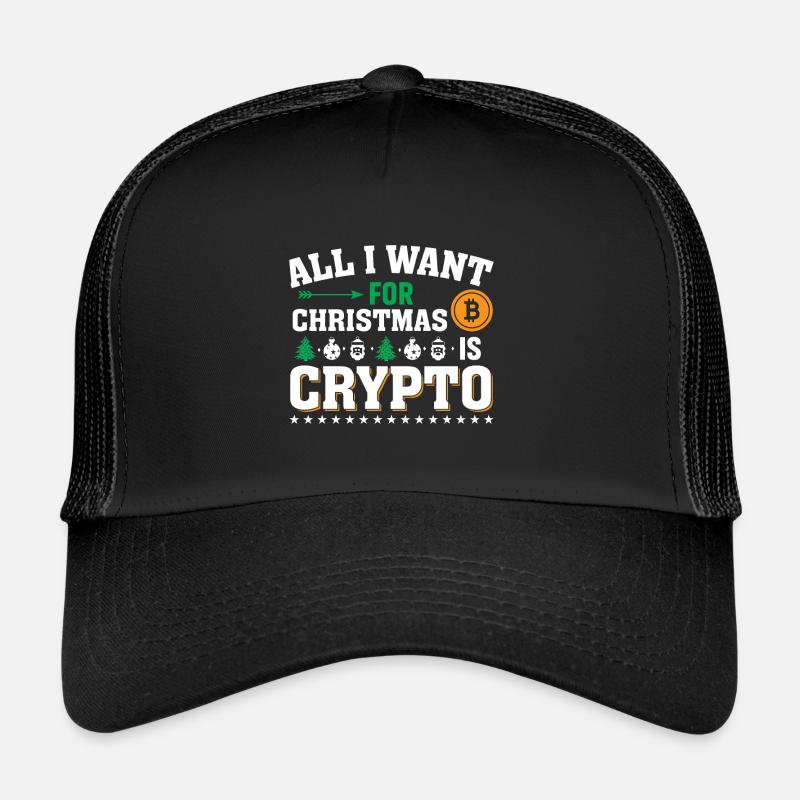All I want for Christmas is crypt Trucker Cap