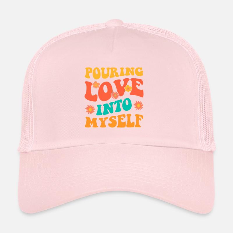 Motivation Amour de soi Positivité Je t’aime Casquette trucker 