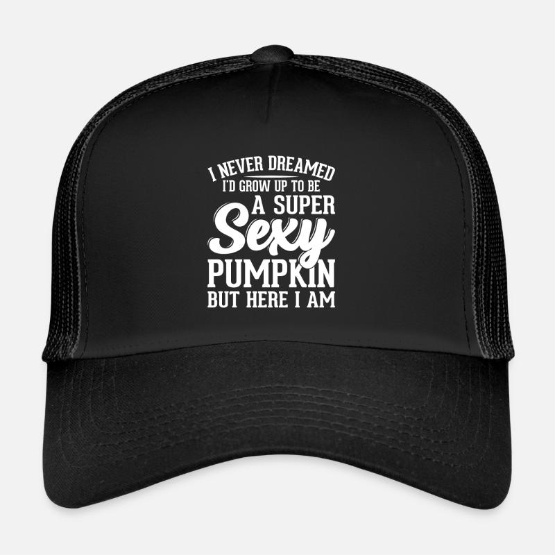 Funny Halloween Pumpkin - Super Sexy Pumpkin Trucker Cap
