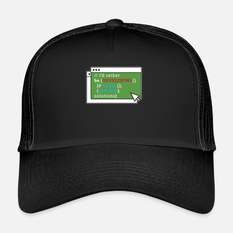 Cybersecurity I'd Rather Be Developing Programmer Trucker Cap