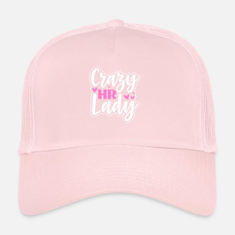 Crazy HR lady Trucker Cap