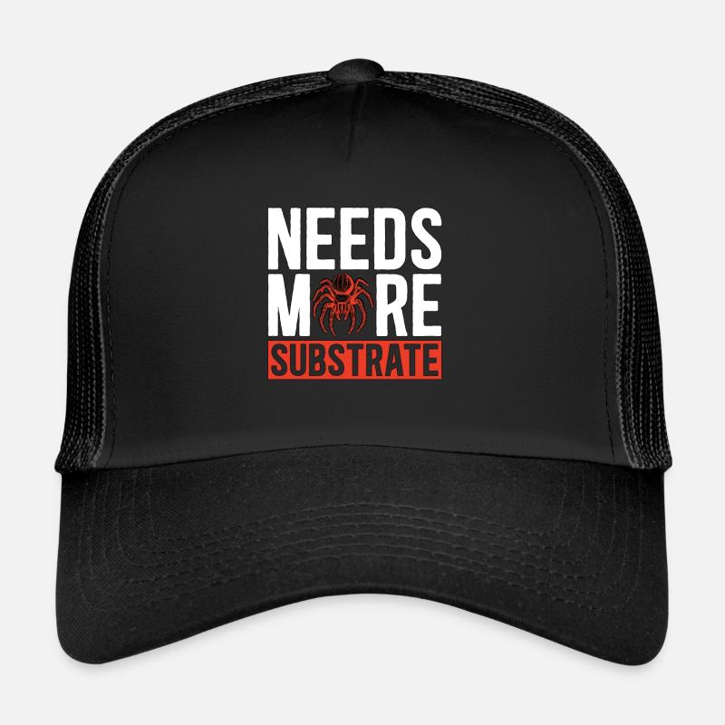 Tarantulas Needs More Substrate Tarantula Breeder Trucker Cap