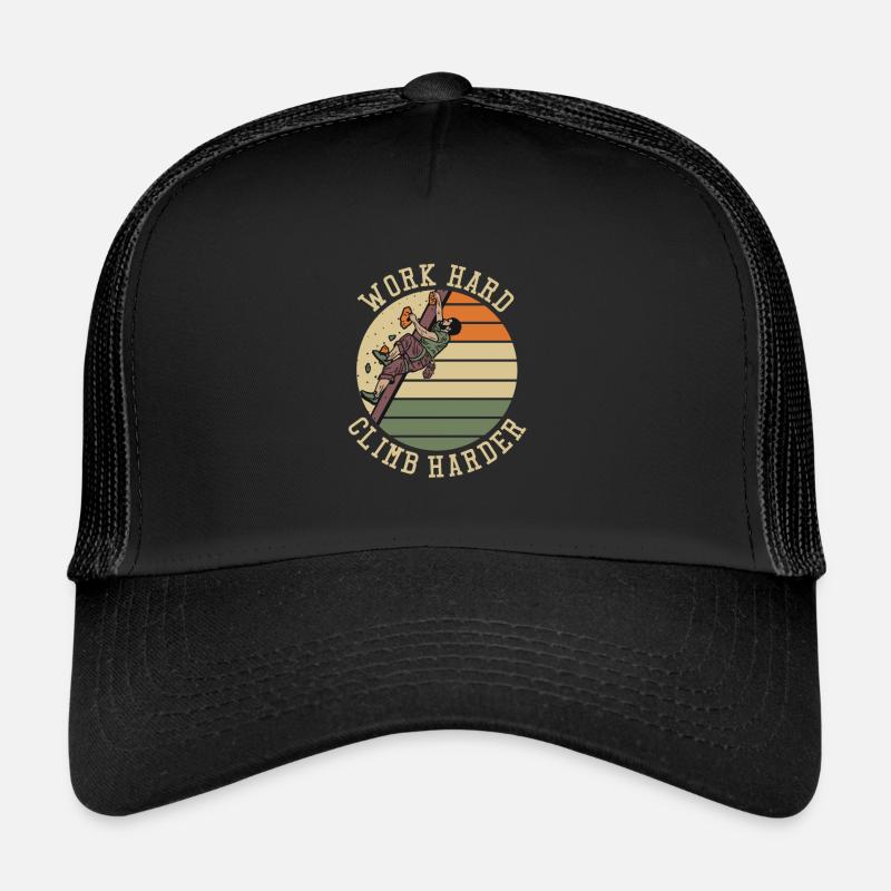 Travailler dur, grimper, plus dur, bloc, escalade sportive Casquette trucker 