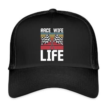 Race Woman Racing Quotes Car Racer Driver - Trucker Cap - black/black - Front
