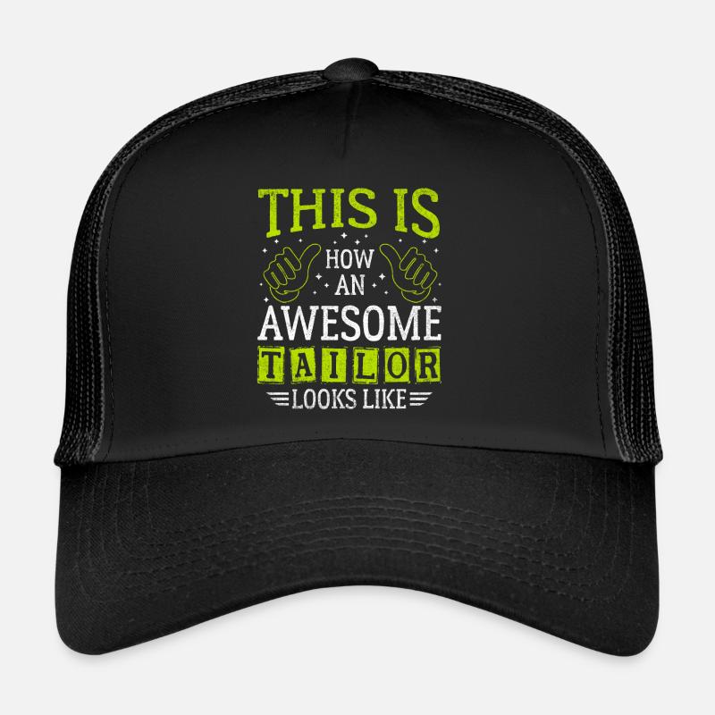 Funny Saying Awesome Tailor Trucker Cap