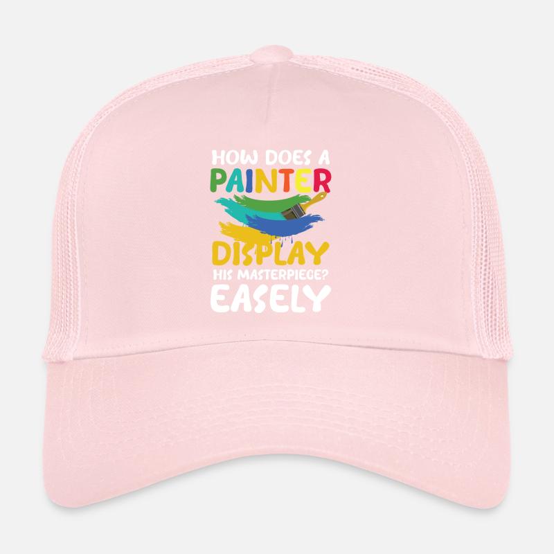 How Does A Painter Display His Masterpiece Easely Trucker Cap