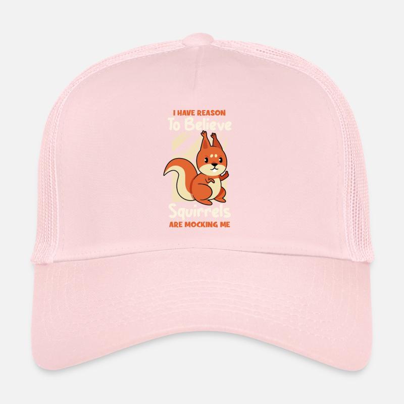 J’ai des raisons de croire que les écureuils se moquent de moi Casquette trucker 