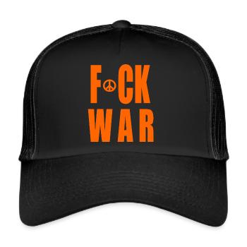 Fuck war - Trucker Cap - Schwarz/Schwarz - Vorne