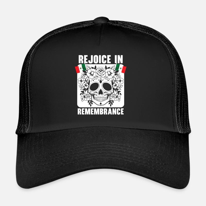 Rejoice in Remembrance Dia de Muertos Trucker Cap