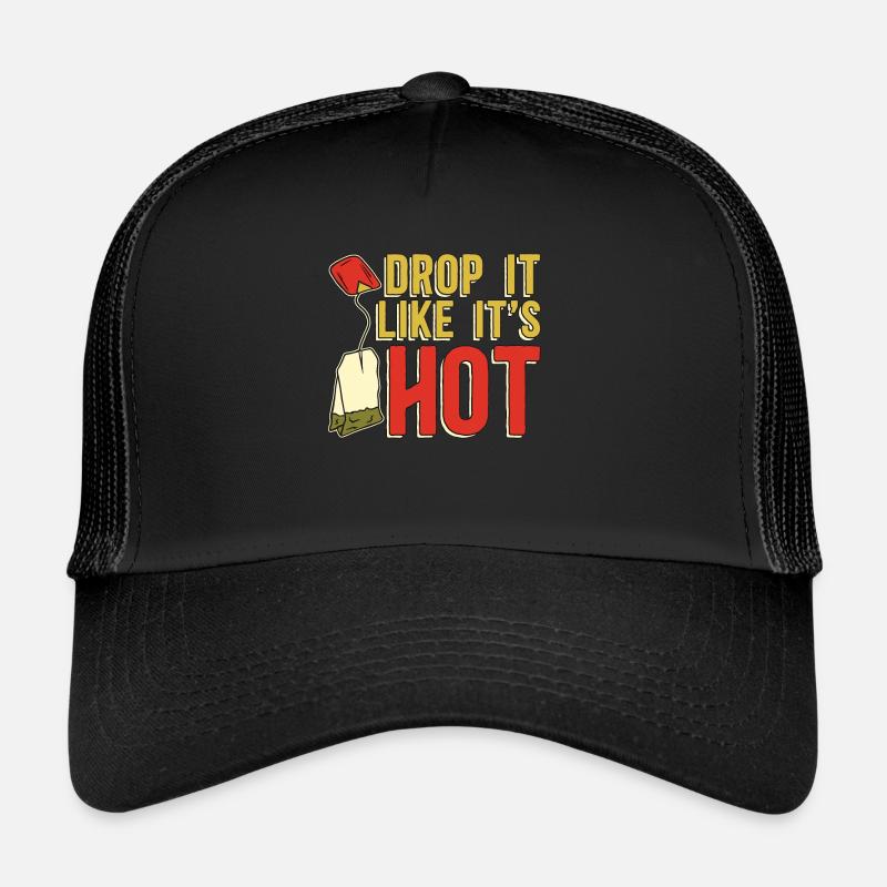 Herbal Tea Drop It Like It's Hot Teacup Herbalism Trucker Cap