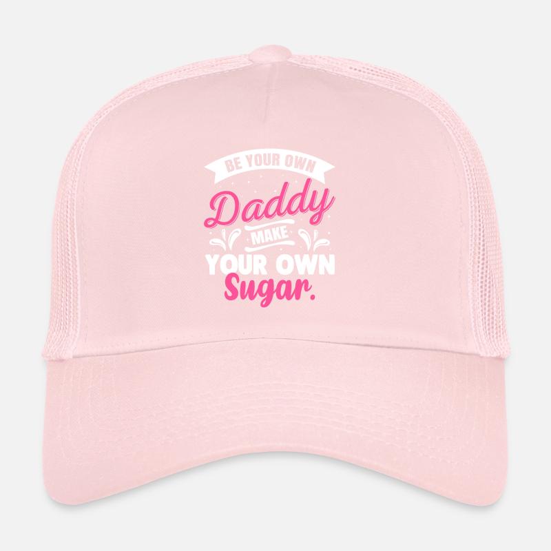 Sei Dein Eigener Daddy Mach Deinen Eigenen Zucker Trucker Cap