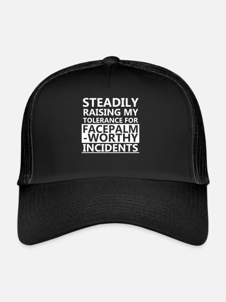 Anti les gens qui augmentent ma tolérance pour les Facepalms - Casquette trucker  - noir/noir - Devant