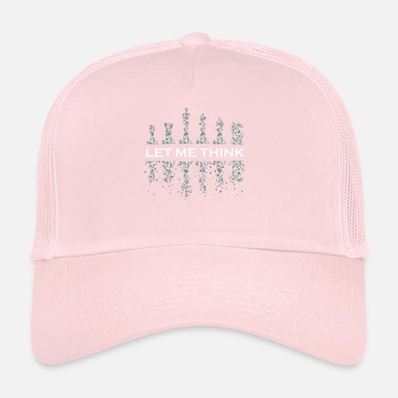 Let me think Chess Chess Player Chess Tournament Trucker Cap