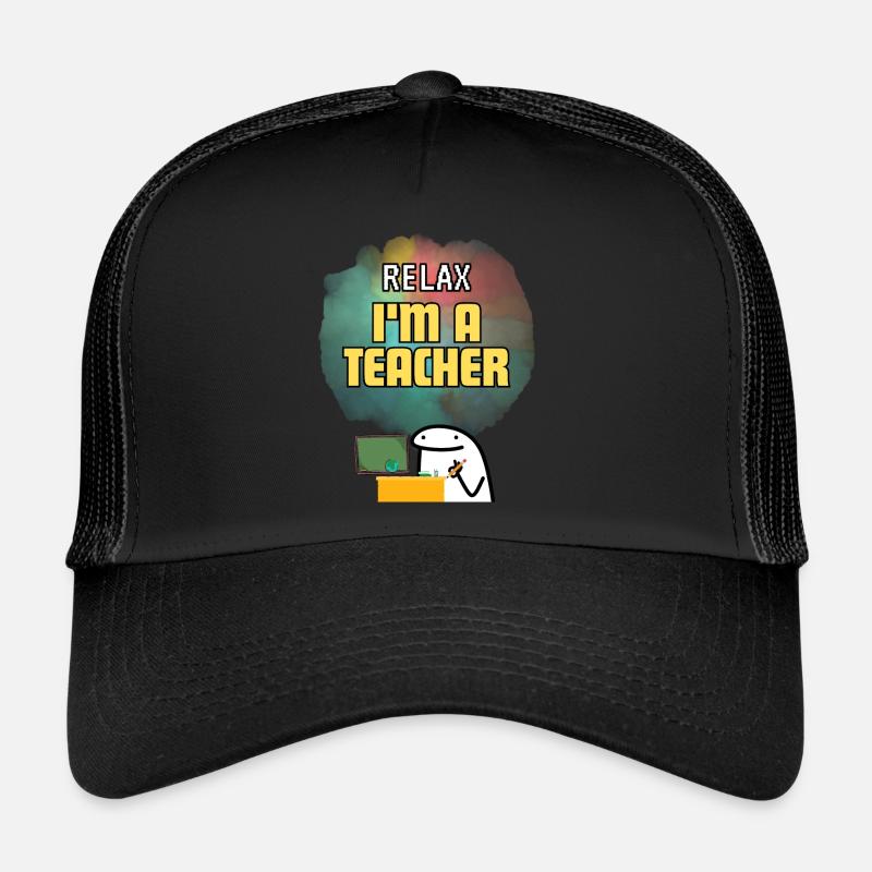 Keine Sorge, ich bin ein Lehrer für Schuldesign Trucker Cap