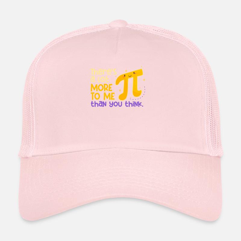 Drôle Pi Jour Nerd Math Geek 3.14 Il y a encore Casquette trucker 