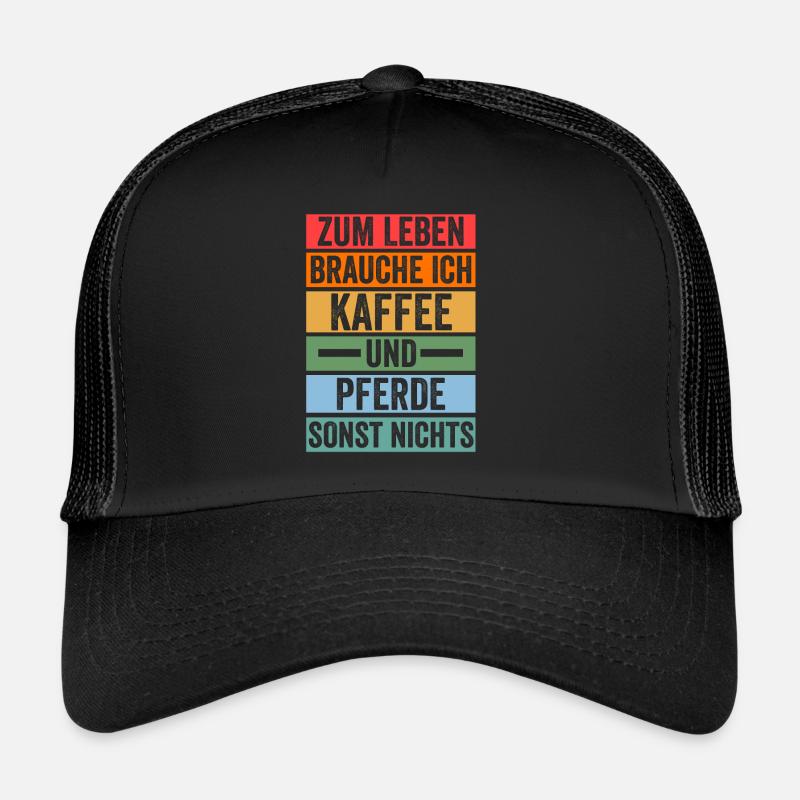 Kaffee Pferd Reiten Bauernhof Bauer Pferdebesitzer Trucker Cap