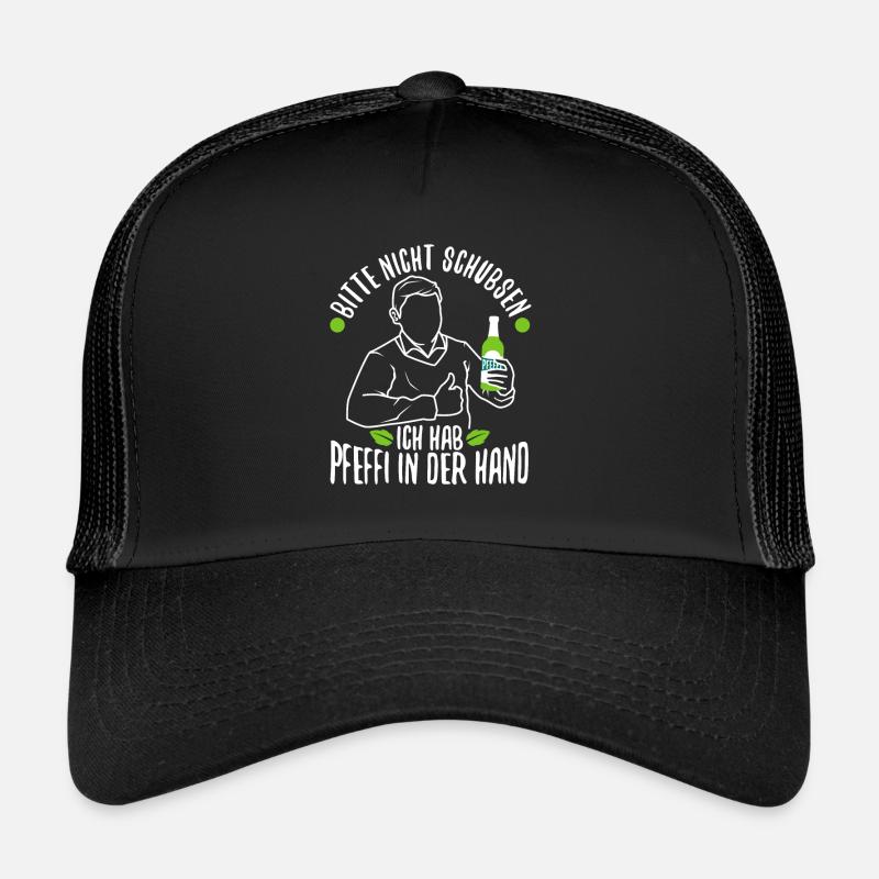 Bitte nicht schubsen ich hab Pfeffi in der Hand Trucker Cap