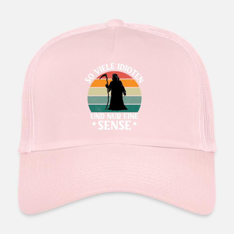 So Viele Idioten Und Nur Eine Sense Trucker Cap