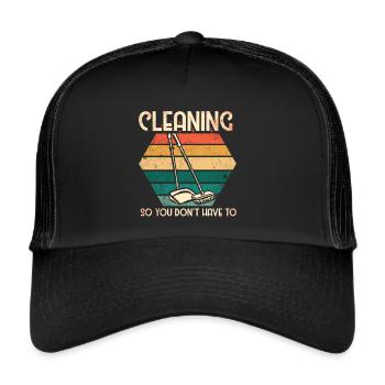 Housekeeping Week Gifts Cleaning Lover - Trucker Cap - black/black - Front