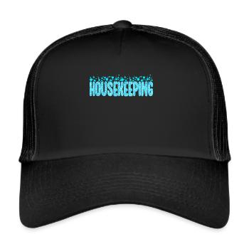 Housekeeping Week Gifts Cleaning Lover - Trucker Cap - black/black - Front