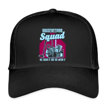 Housekeeping Week Gifts Cleaning Lover - Trucker Cap - black/black - Front