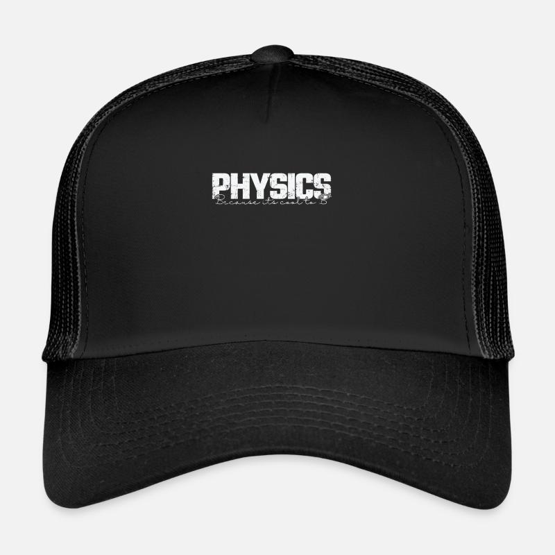 La physique parce que c’est cool d’étudier en B2 Casquette trucker 
