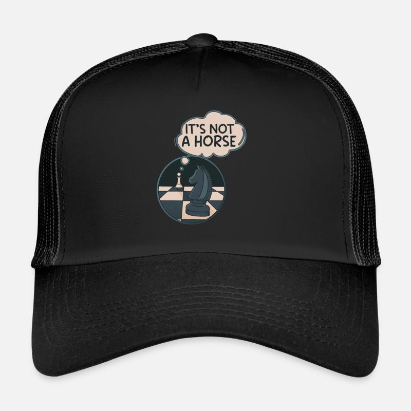 It's Not A Horse Knight Chess Moves Trucker Cap