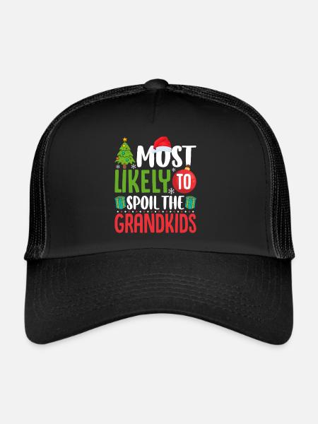 Most Likely to Spoil the Grandkids Funny - Trucker Cap - black/black - Front