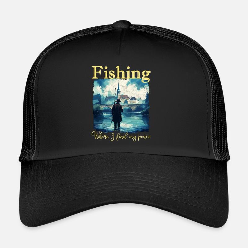 La pêche : là où je trouve ma paix Casquette trucker 
