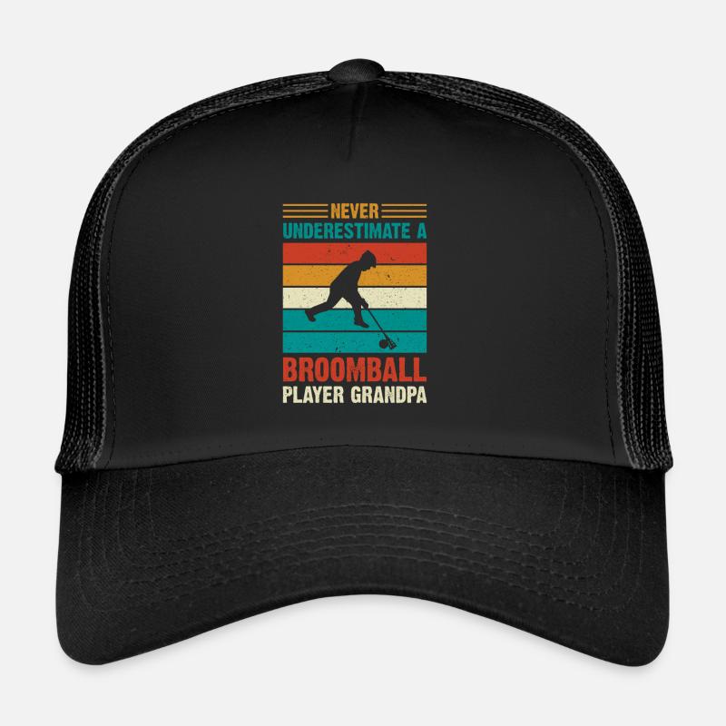 Never Underestimate A Broomball Player Grandpa Bro - Trucker Cap - Schwarz/Schwarz