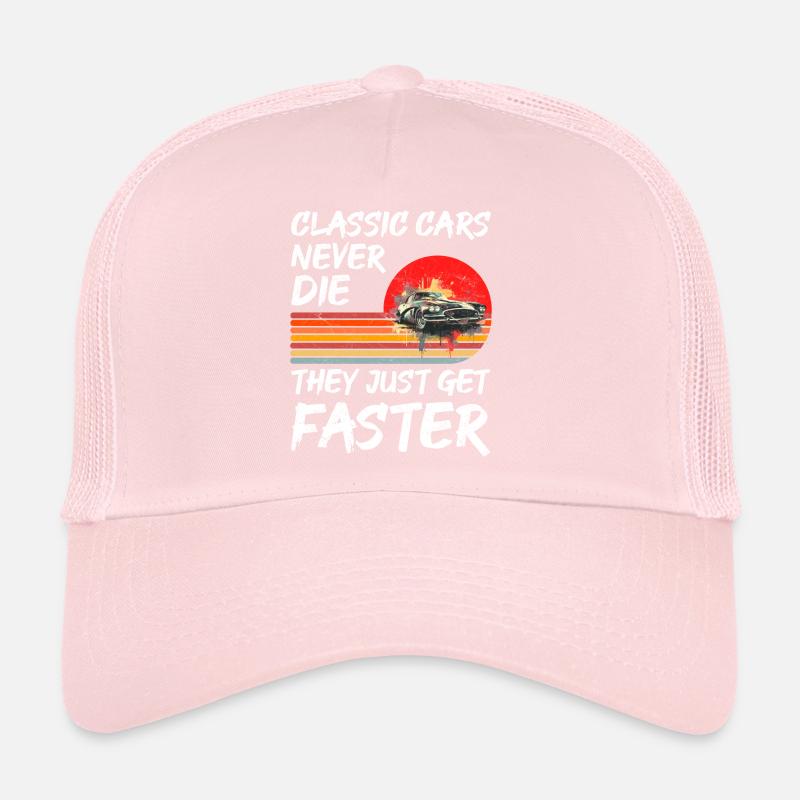 Les voitures classiques ne meurent jamais, elles deviennent juste plus rapides Casquette trucker 