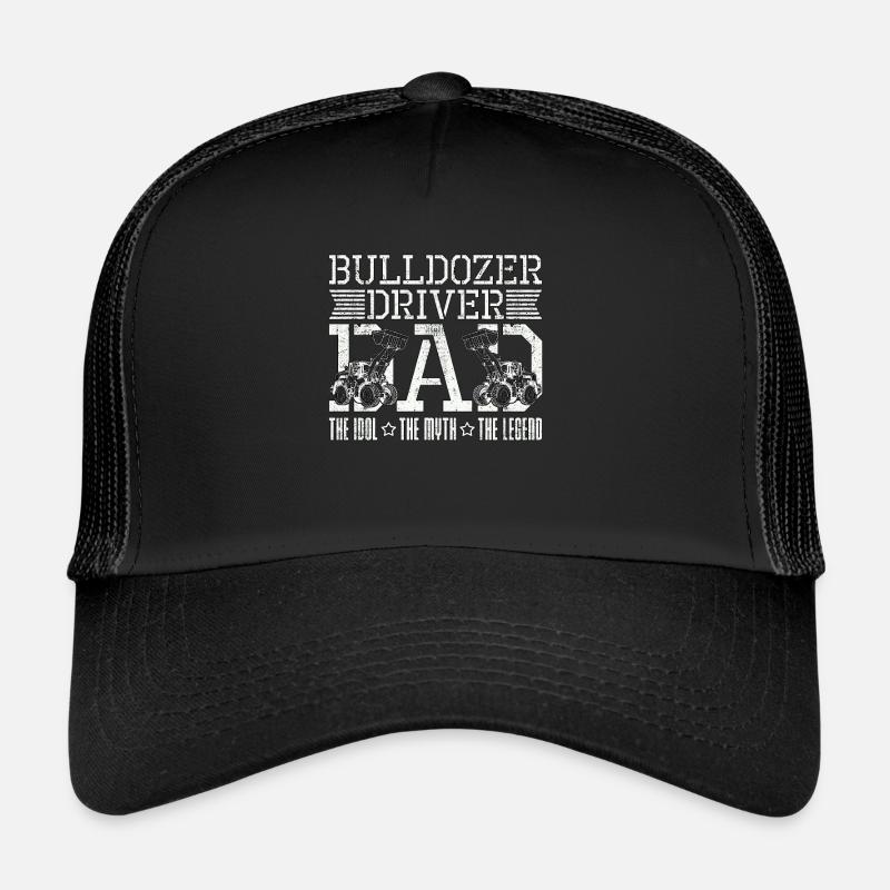 Bulldozer Driver Dad The Idol The Heavy Equipment Trucker Cap