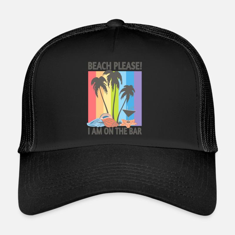 Beach please Trucker Cap