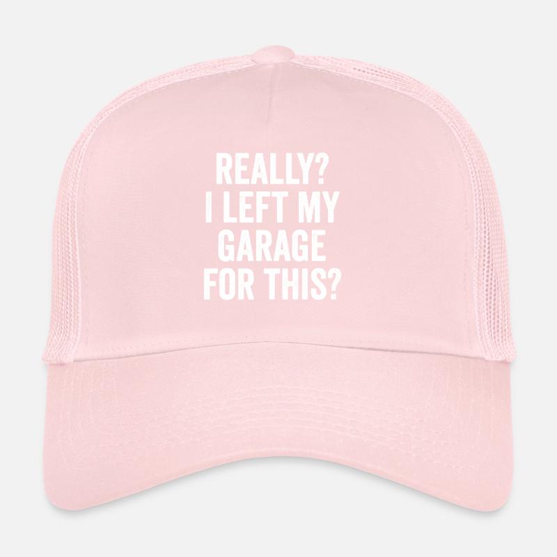 Vraiment, j’ai quitté mon garage pour ce drôle de sarcasme Casquette trucker 