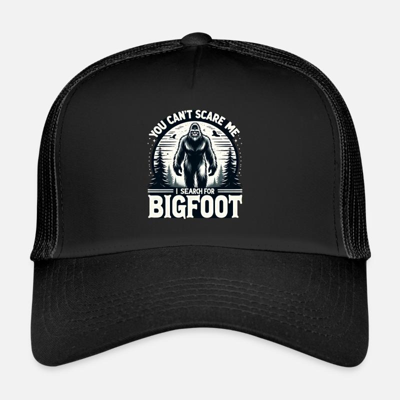Funny Bigfoot Searcher Can't Scare Me Sasquatch - Trucker Cap - black/black