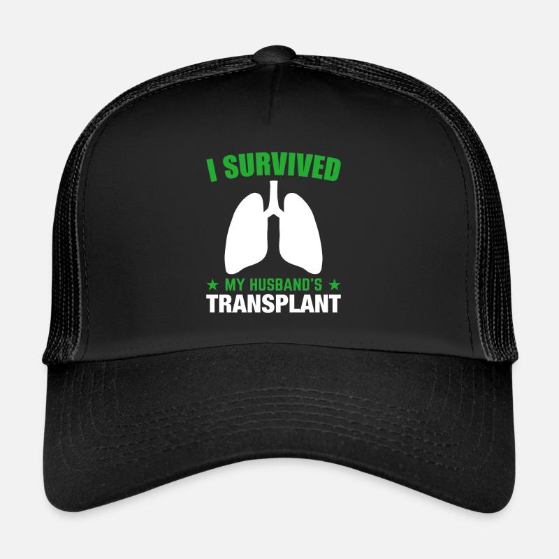 La greffe de poumon de mon mari Casquette trucker 