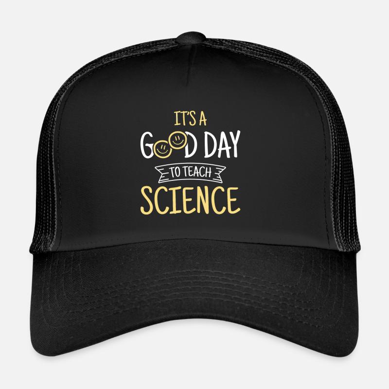 Science Teacher It's a Good Day Trucker Cap