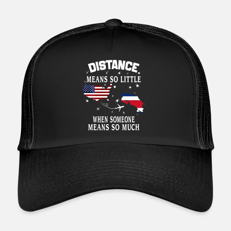 Distance Means So Little When Someone Means Much Casquette trucker 