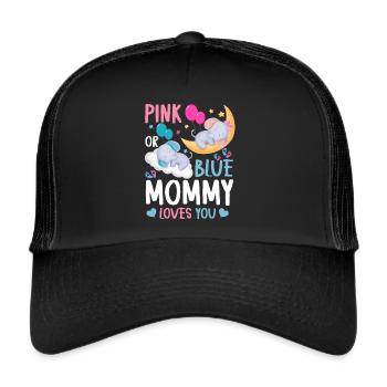 Pink Oder Blue Mama Liebt Dich Geschlecht - Trucker Cap - Schwarz/Schwarz - Vorne