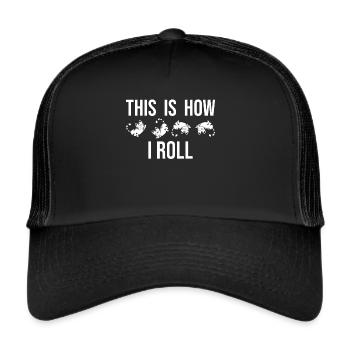 So Rolle Ich Süße Katze - Trucker Cap - Schwarz/Schwarz - Vorne