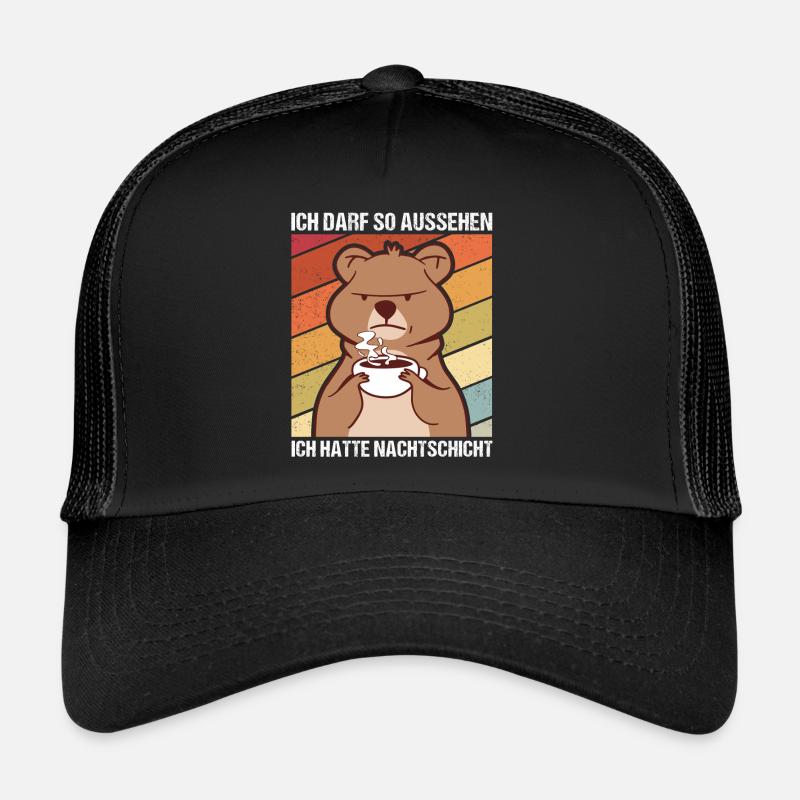 Ich darf So Aussehen Ich Hatte Nachtschicht Arbeit Trucker Cap