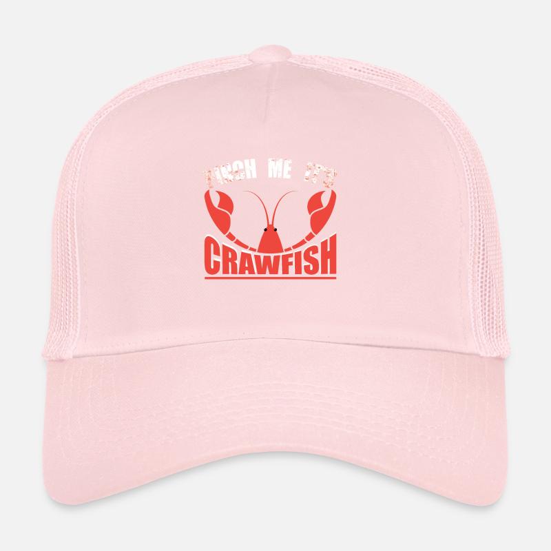 Pinch Me, It's Crawfish shell vibes Trucker Cap