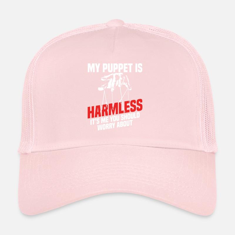 My puppet is harmless it ́s me you should worry Trucker Cap