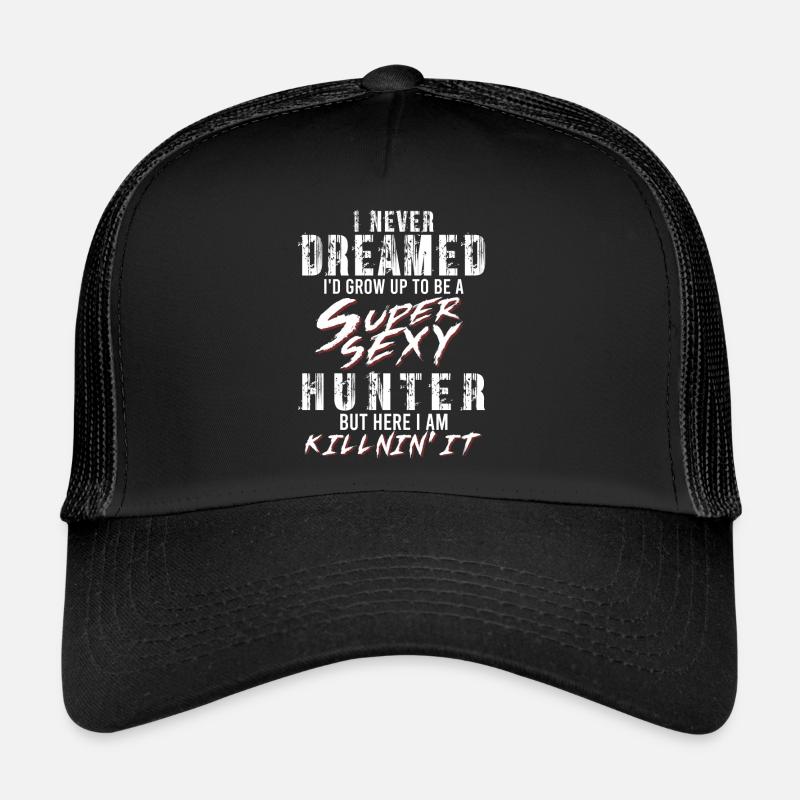 Super Sexy Hunter Chasse Cadeau Chasseur Professionnel Casquette trucker 